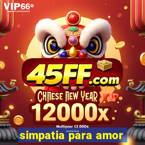 simpatia para amor